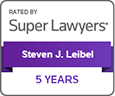 Rated By Super Lawyers | Steven J. Leibel | 5 Years